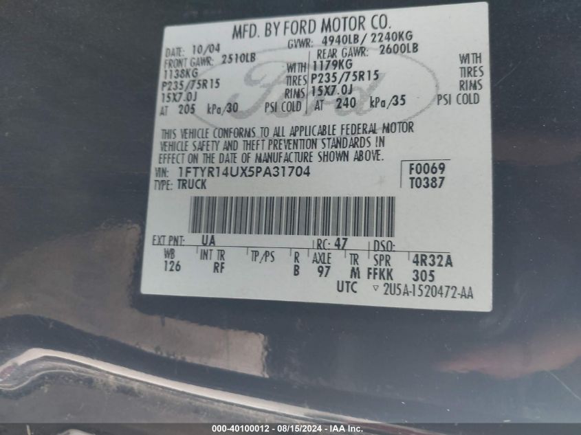 2005 Ford Ranger Edge/Stx/Xl/Xlt VIN: 1FTYR14UX5PA31704 Lot: 40100012