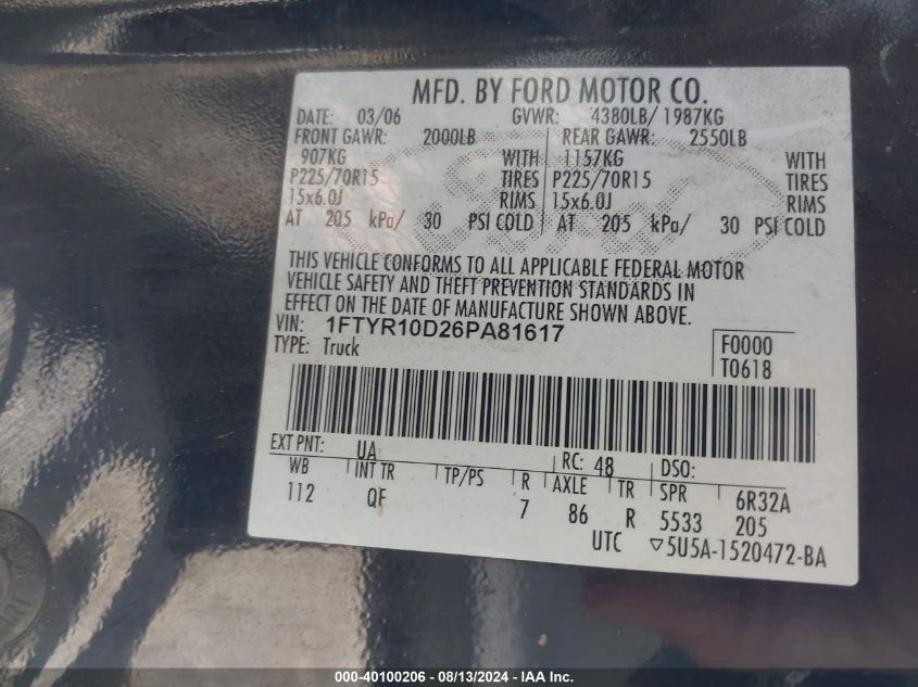 2006 Ford Ranger Xl/Xlt VIN: 1FTYR10D26PA81617 Lot: 40100206