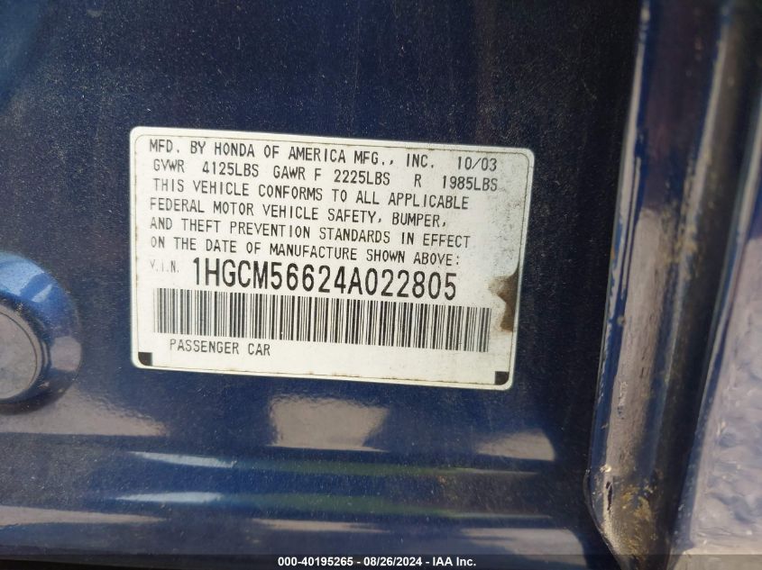 2004 Honda Accord 2.4 Ex VIN: 1HGCM56624A022805 Lot: 40195265