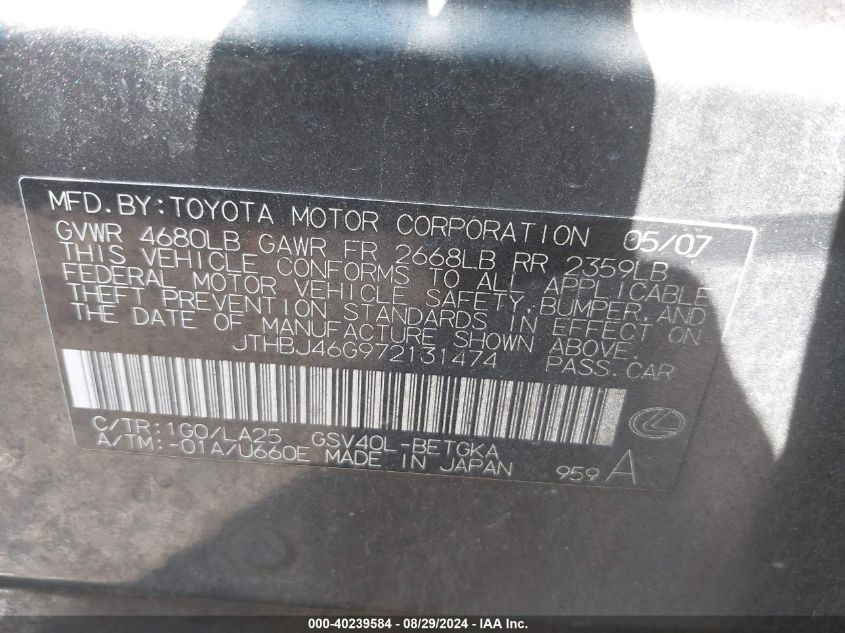 2007 Lexus Es 350 VIN: JTHBJ46G972131474 Lot: 40219879