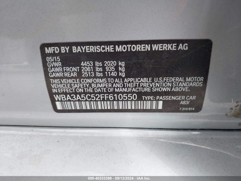 2015 BMW 328I I VIN: WBA3A5C52FF610550 Lot: 40333399