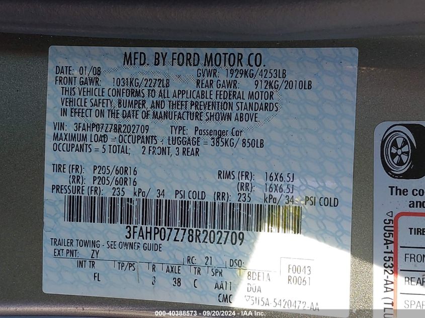 2008 Ford Fusion Se VIN: 3FAHP07Z78R202709 Lot: 40388573