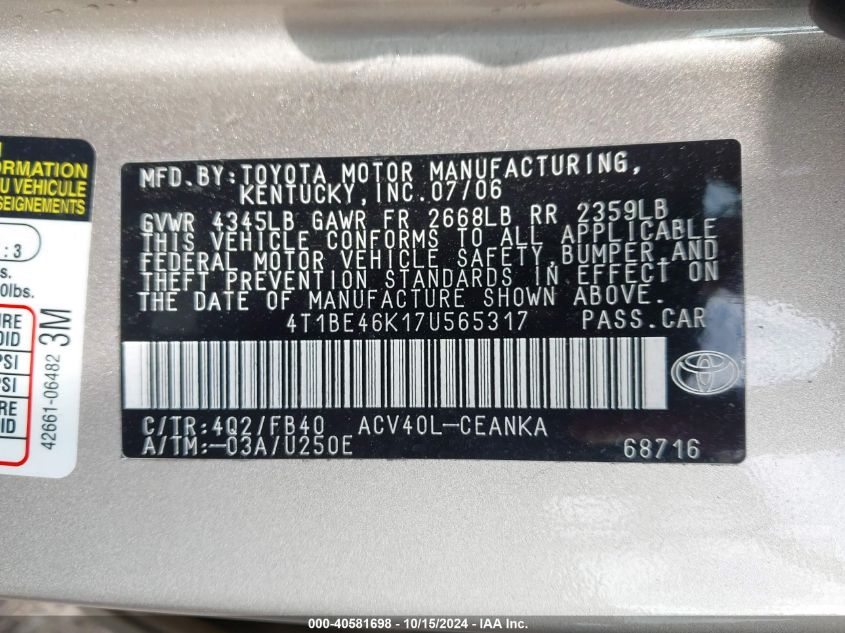 2007 Toyota Camry Le VIN: 4T1BE46K17U565317 Lot: 40581698