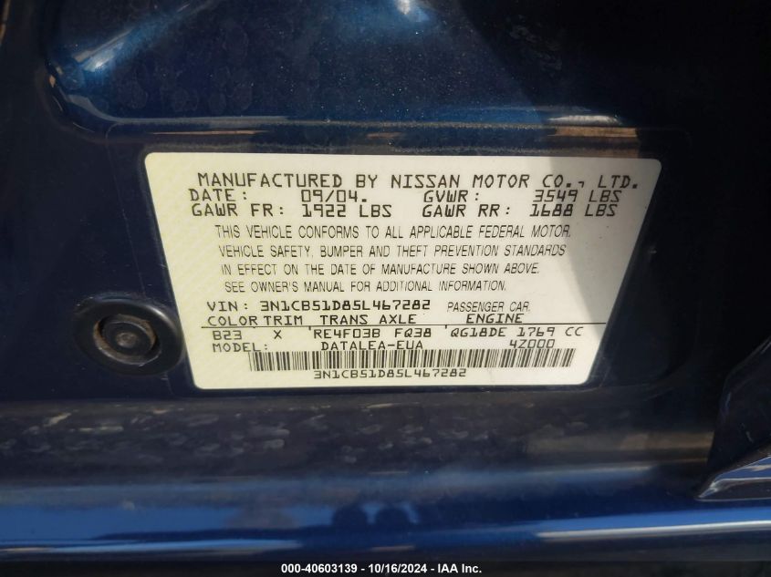 2005 Nissan Sentra 1.8S VIN: 3N1CB51D85L467282 Lot: 40603139