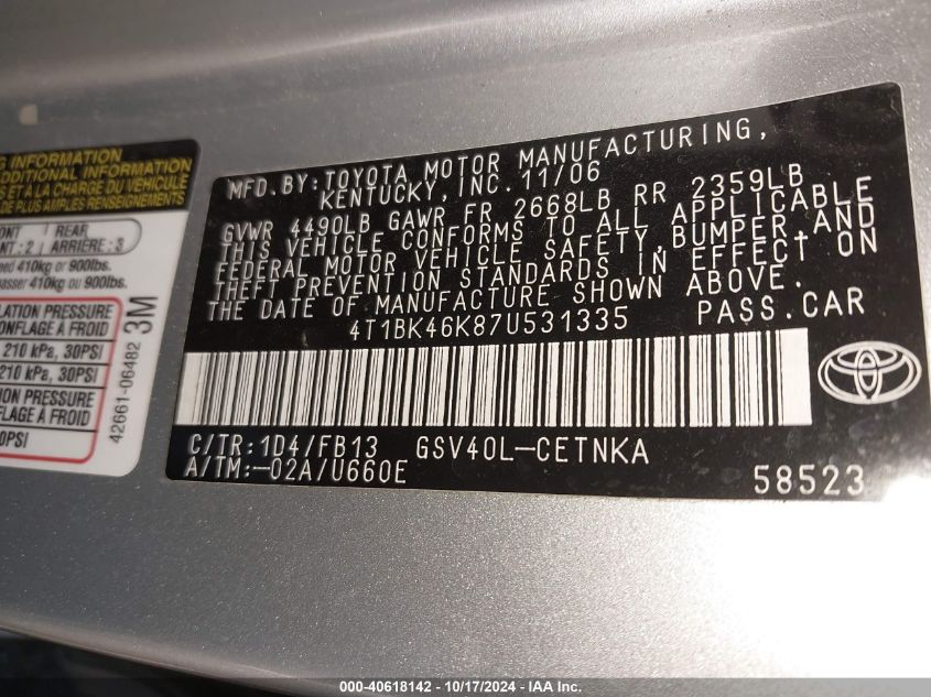 2007 Toyota Camry Le V6 VIN: 4T1BK46K87U531335 Lot: 40618142