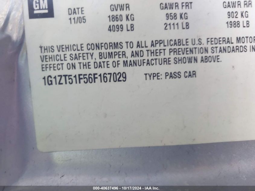 2006 Chevrolet Malibu Lt VIN: 1G1ZT51F56F167029 Lot: 40637496