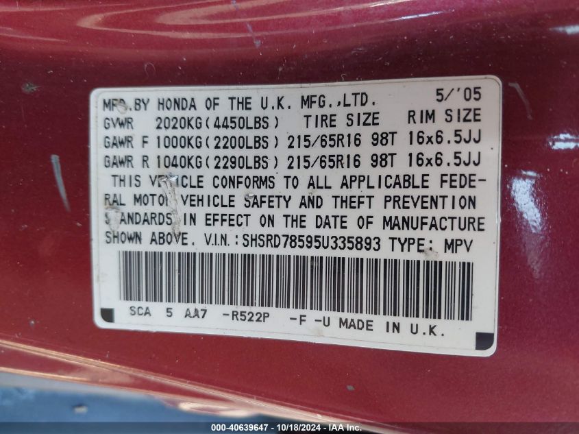 2005 Honda Cr-V Lx VIN: SHSRD78595U335893 Lot: 40639647