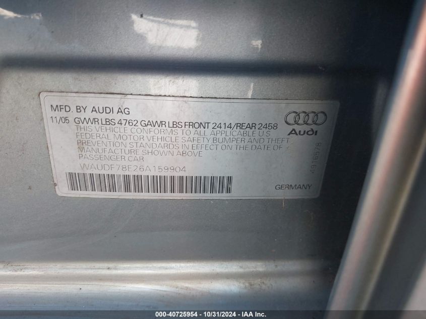 2006 Audi A4 2.0T VIN: WAUDF78E26A159904 Lot: 40725954