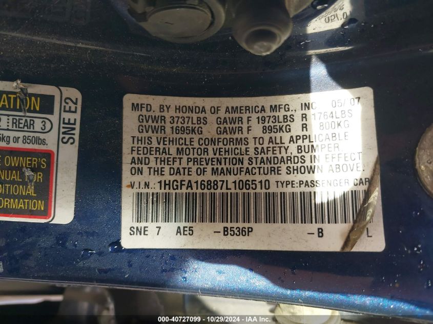 2007 HONDA CIVIC VIN: 1HGFA16887L106510