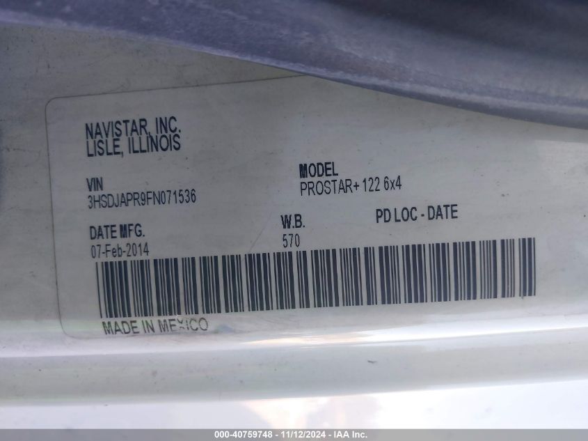 2015 International Prostar VIN: 3HSDJAPR9FN071536 Lot: 40759748