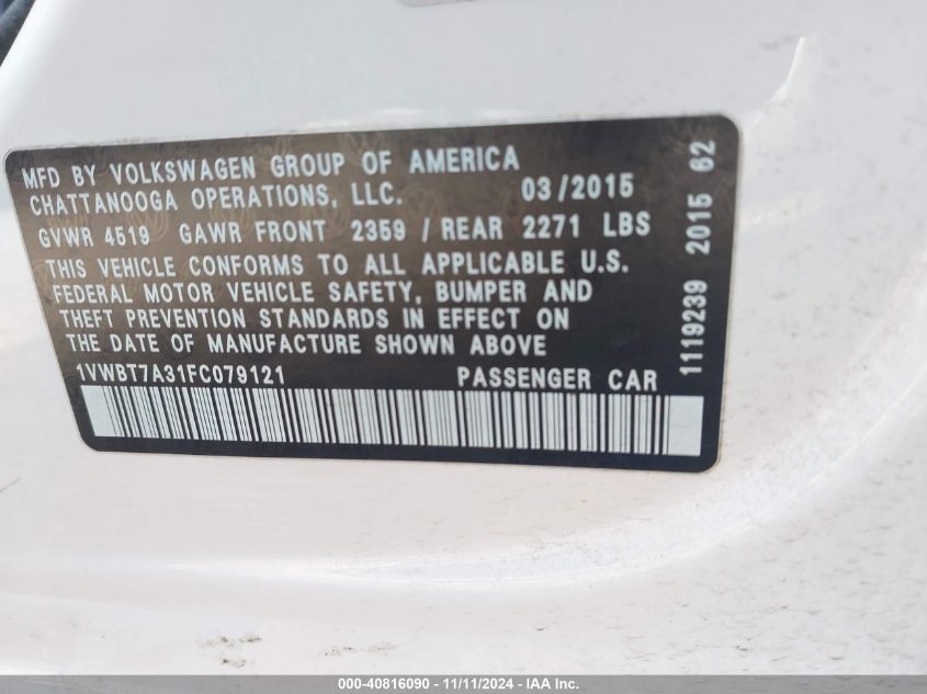 2015 VOLKSWAGEN PASSAT VIN: 1VWBT7A31FC079121