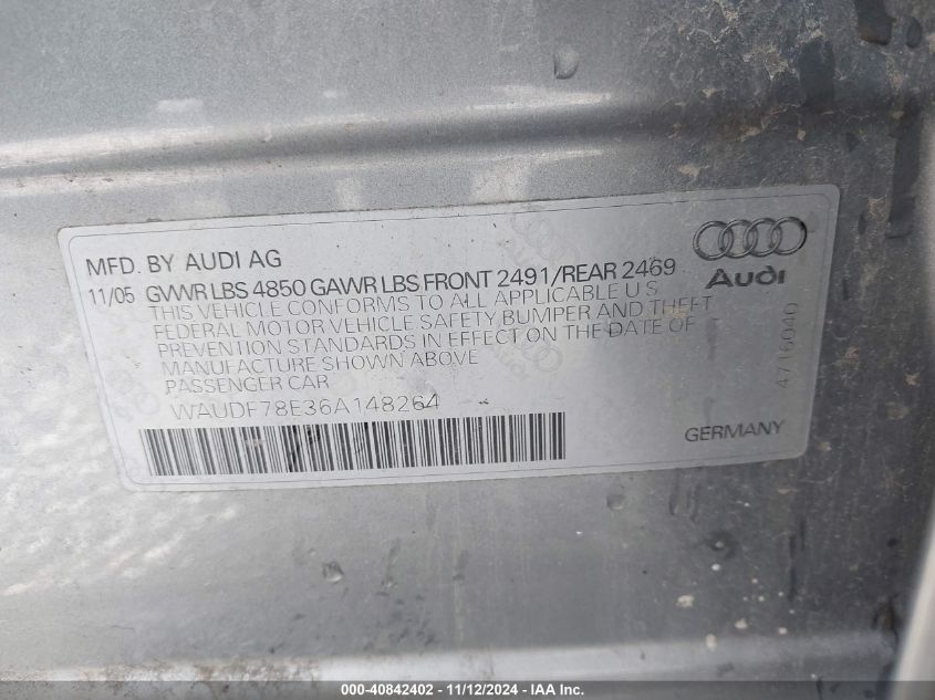 2006 Audi A4 2.0T VIN: WAUDF78E36A148264 Lot: 40842402