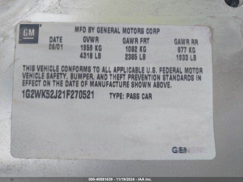 2001 Pontiac Grand Prix Se VIN: 1G2WK52J21F270521 Lot: 40891639