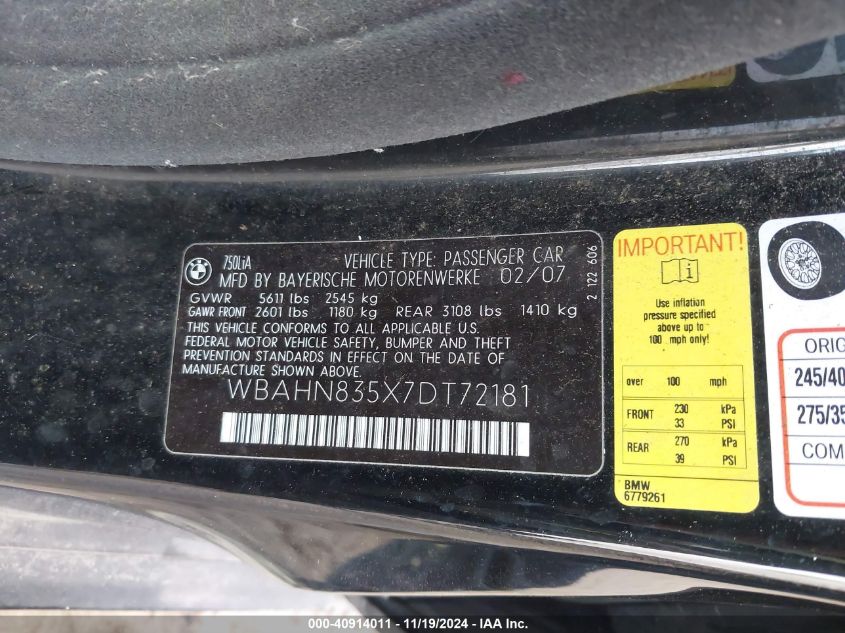 2007 BMW 750Li VIN: WBAHN835X7DT72181 Lot: 40914011
