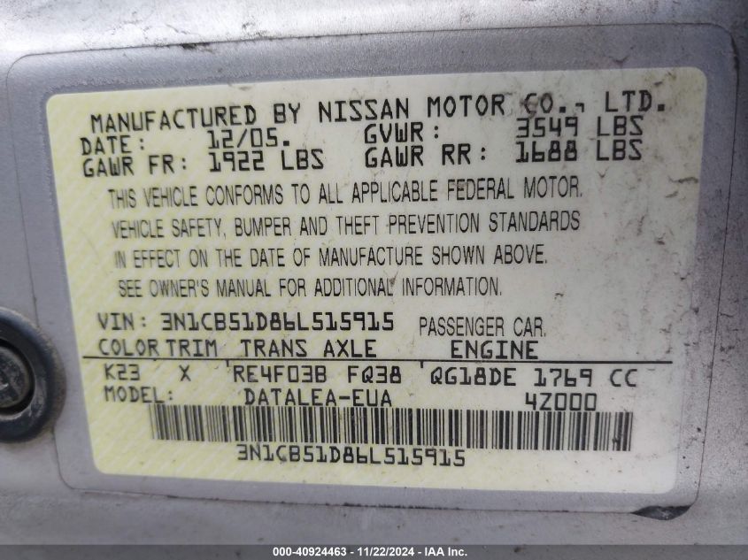 2006 Nissan Sentra 1.8S VIN: 3N1CB51D86L515915 Lot: 40924463