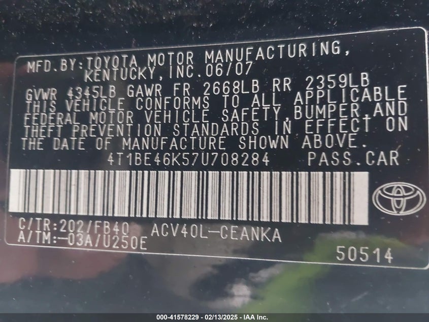 2007 TOYOTA CAMRY VIN: 4T1BE46K57U708284