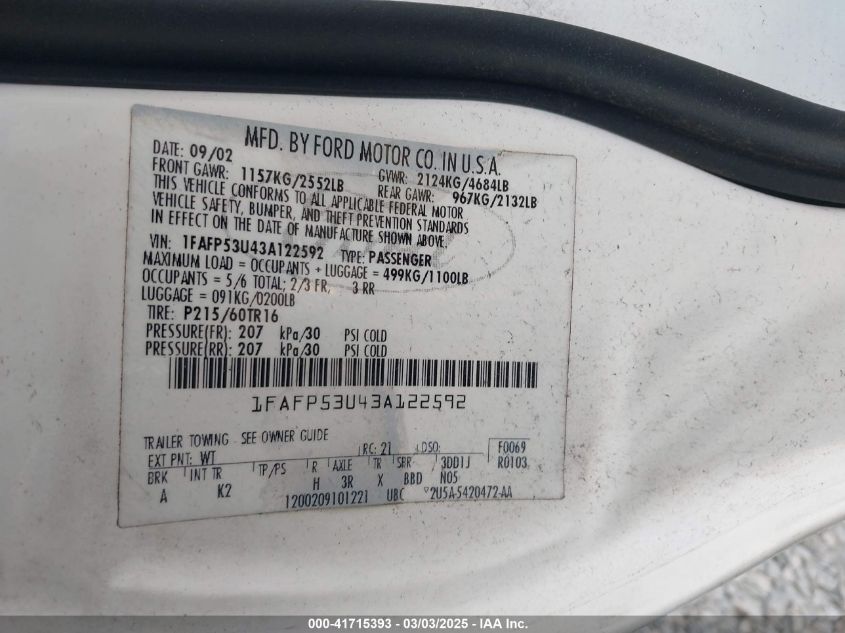 2003 Ford Taurus Se VIN: 1FAFP53U43A122592 Lot: 41715393