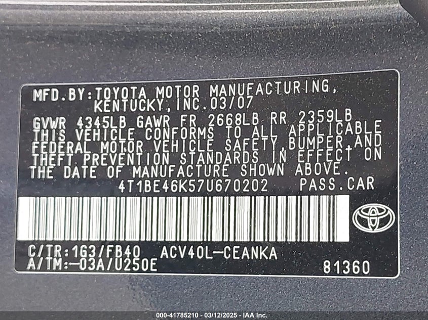2007 TOYOTA CAMRY VIN: 4T1BE46K57U670202