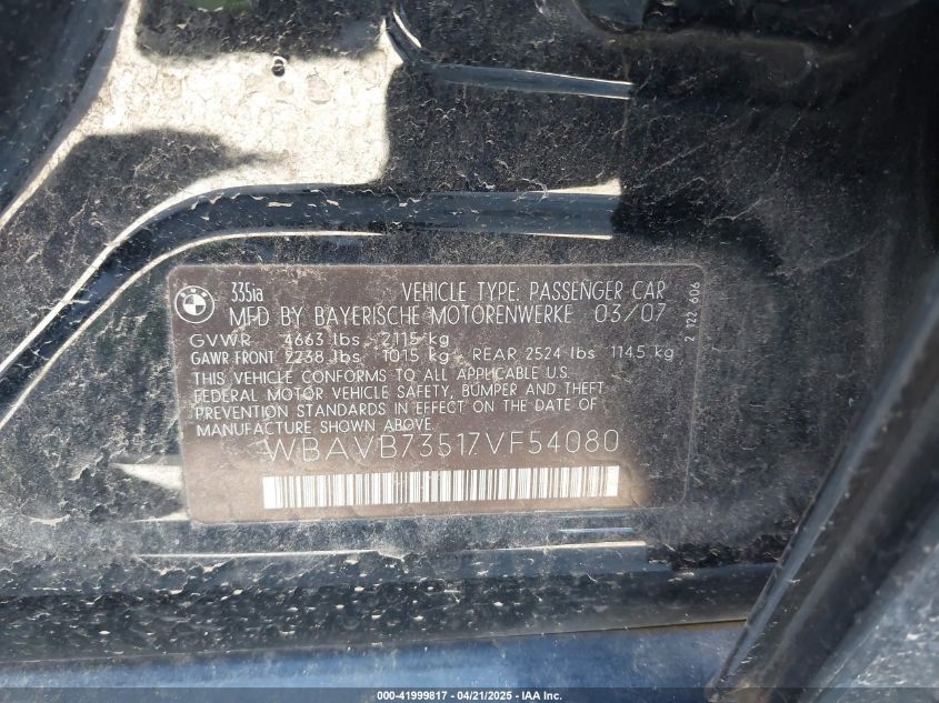 2007 BMW 335I VIN: WBAVB73517VF54080 Lot: 41999817