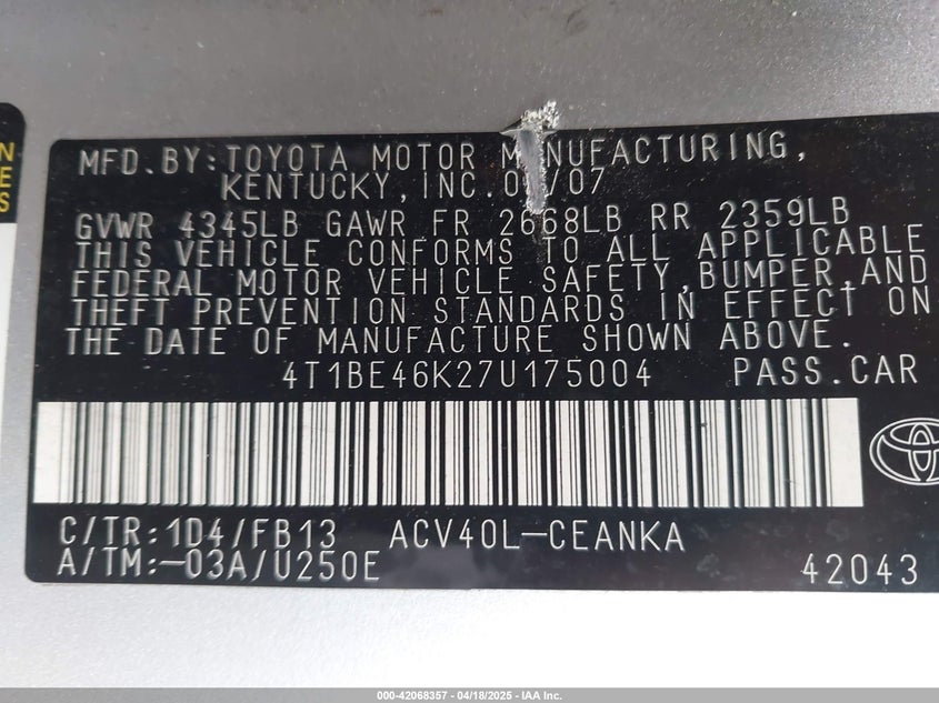 2007 TOYOTA CAMRY VIN: 4T1BE46K27U175004