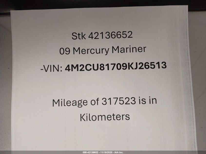 2009 Mercury Mariner I4 VIN: 4M2CU81709KJ26513 Lot: 42136652