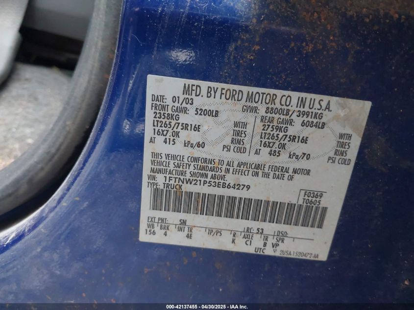2003 Ford F-250 Lariat/Xl/Xlt VIN: 1FTNW21P53EB64279 Lot: 42137455