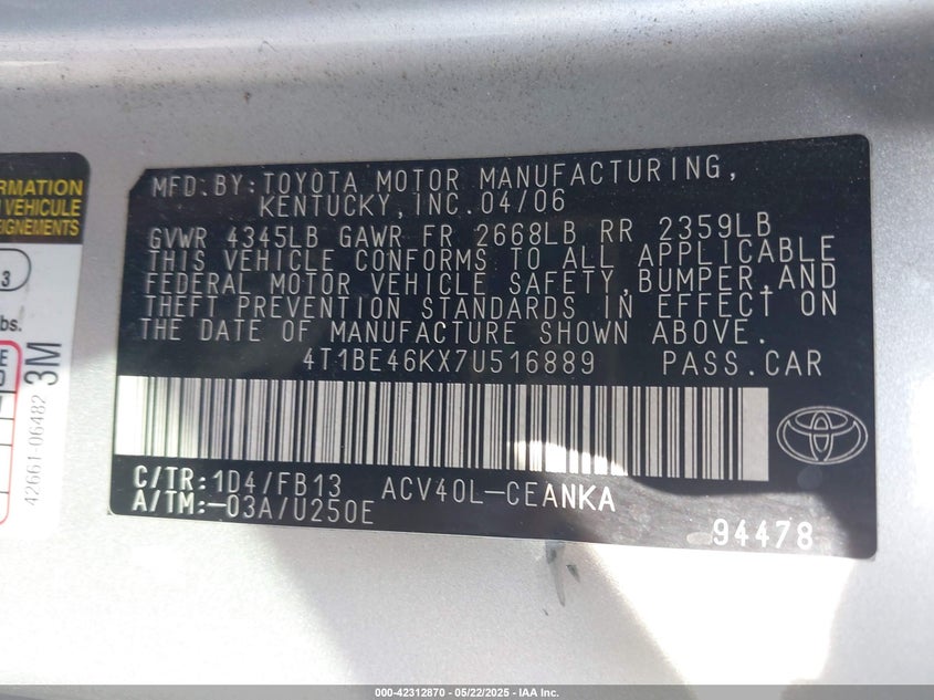 2007 TOYOTA CAMRY VIN: 4T1BE46KX7U516889