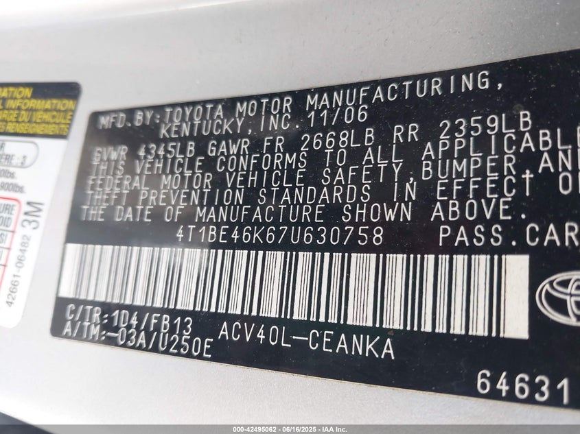 2007 TOYOTA CAMRY VIN: 4T1BE46K67U630758