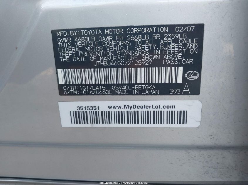 2007 Lexus Es 350 VIN: JTHBJ46G072105927 Lot: 42833280