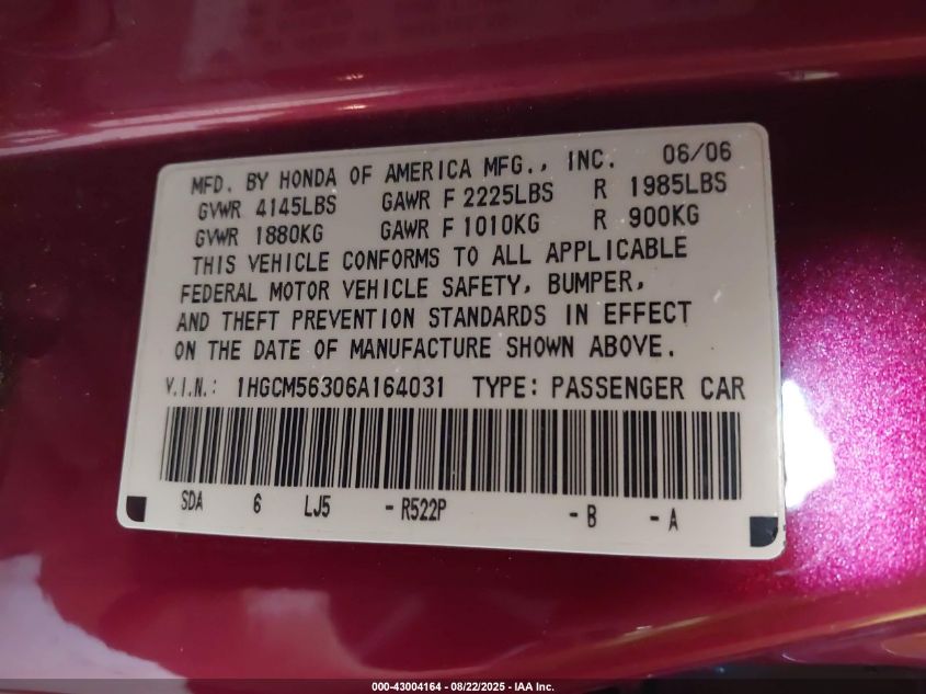 2006 Honda Accord 2.4 Se VIN: 1HGCM56306A164031 Lot: 43004164