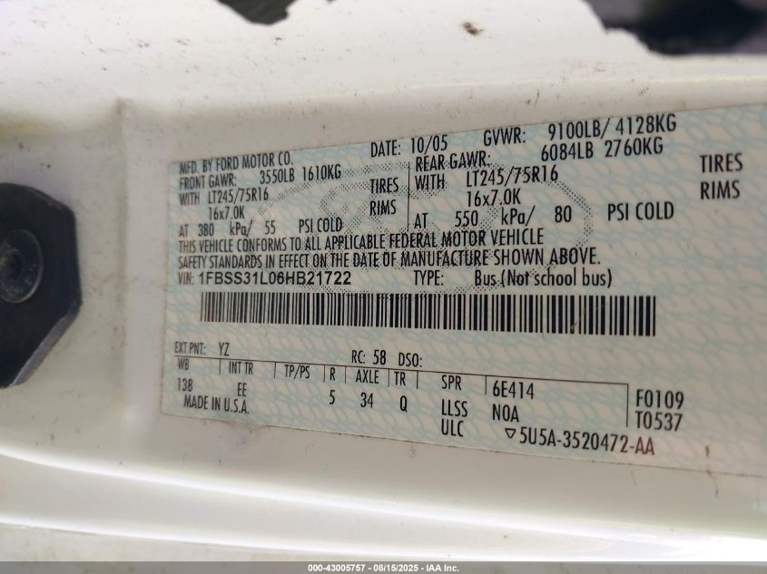 2006 Ford E-350 Super Duty VIN: 1FBSS31L06HB21722 Lot: 43005757