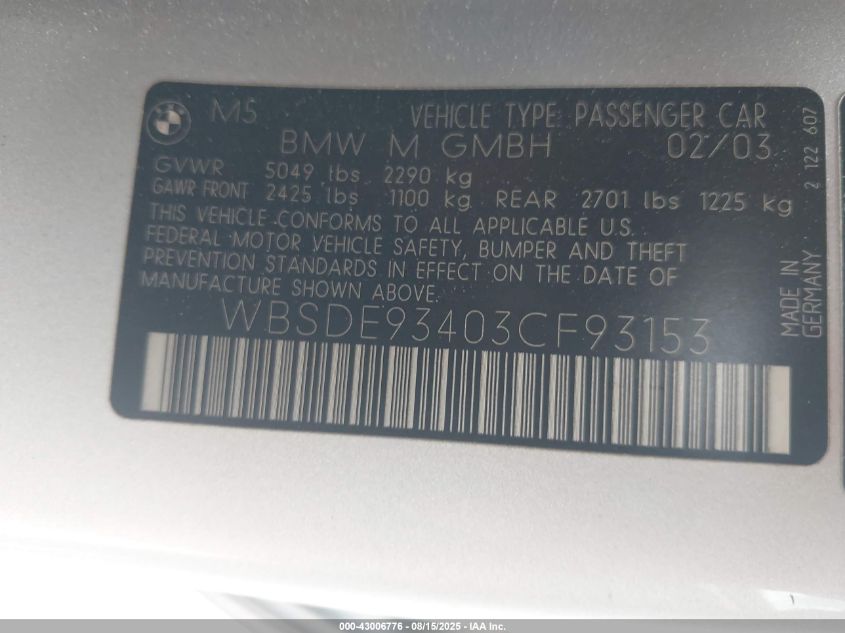 2003 BMW M5 VIN: WBSDE93403CF93153 Lot: 43006776