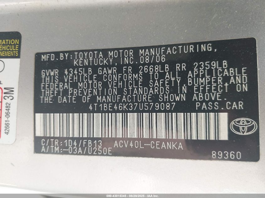 2007 Toyota Camry Le VIN: 4T1BE46K37U579087 Lot: 43015345