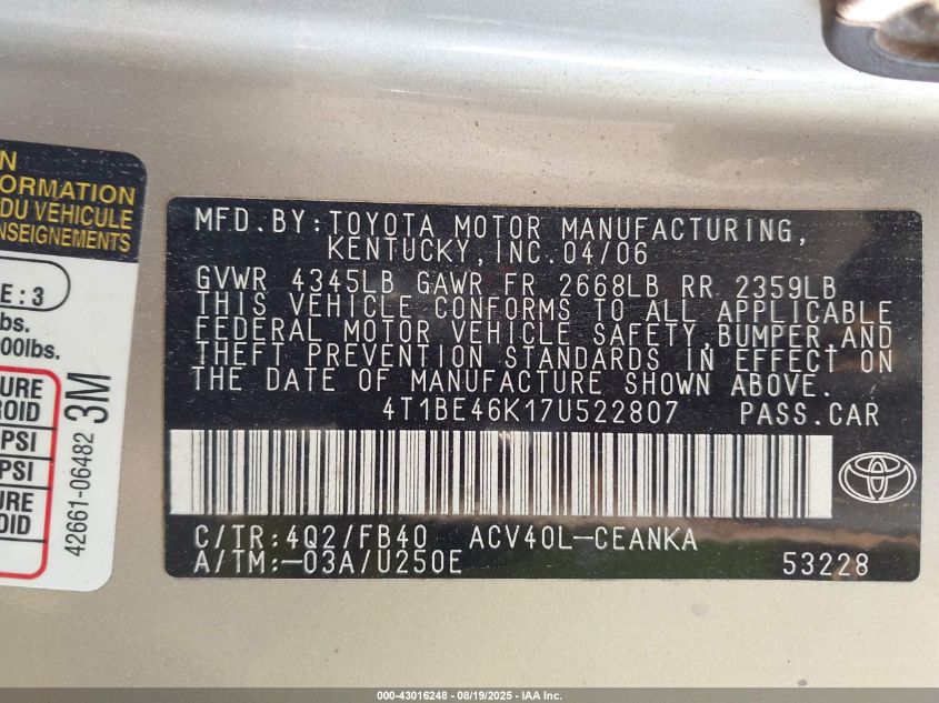 2007 Toyota Camry Le VIN: 4T1BE46K17U522807 Lot: 43016248