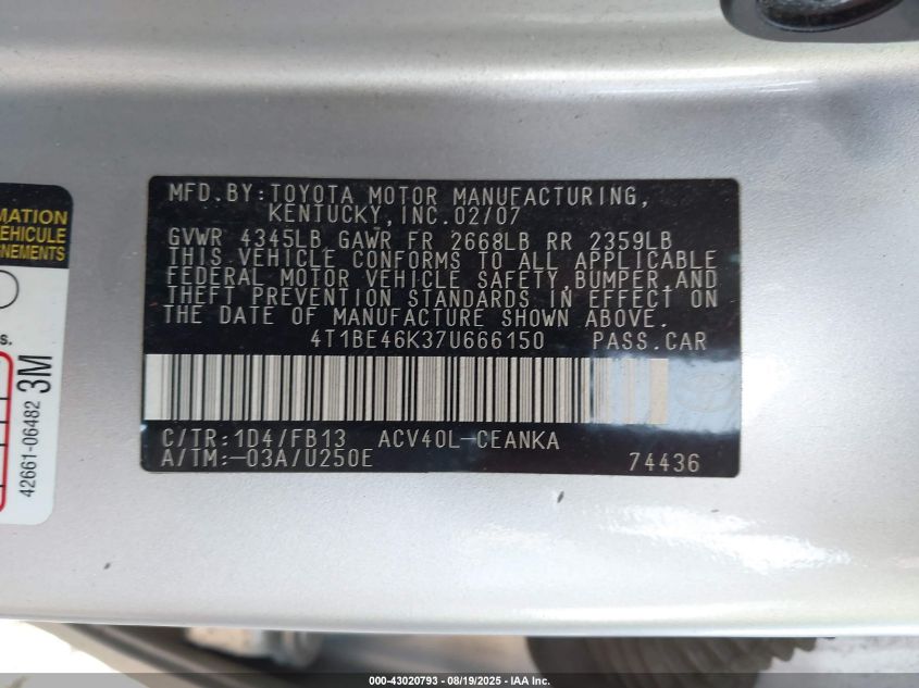 2007 Toyota Camry Le VIN: 4T1BE46K37U666150 Lot: 43020793