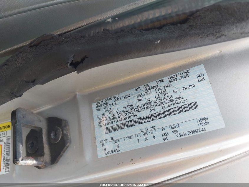 2006 Ford E-350 Super Duty Xl/Xlt VIN: 1FBSS31L46DA18794 Lot: 43021607