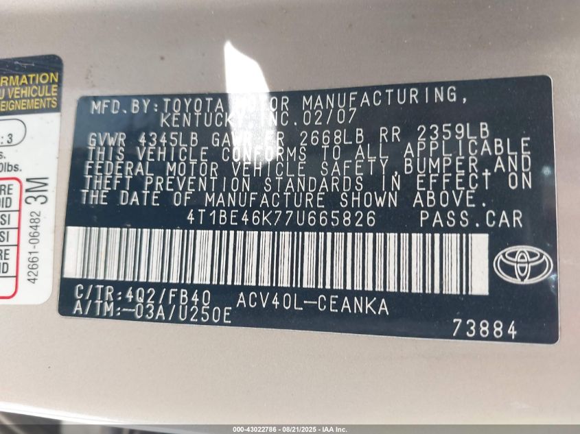 2007 Toyota Camry Le VIN: 4T1BE46K77U665826 Lot: 43022786