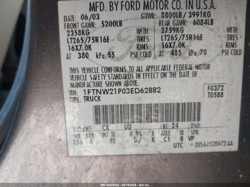2003 Ford F-250 Lariat/Xl/Xlt VIN: 1FTNW21P03ED62882 Lot: 43025322