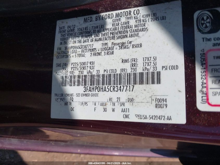 2012 Ford Fusion VIN: 3FAHPOA5CR347717 Lot: 43043199