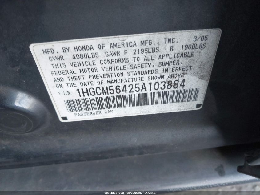 2005 Honda Accord 2.4 Lx VIN: 1HGCM56425A103884 Lot: 43057903