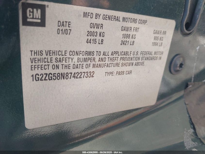 2007 Pontiac G6 VIN: 1G2ZG58N874227332 Lot: 43062999
