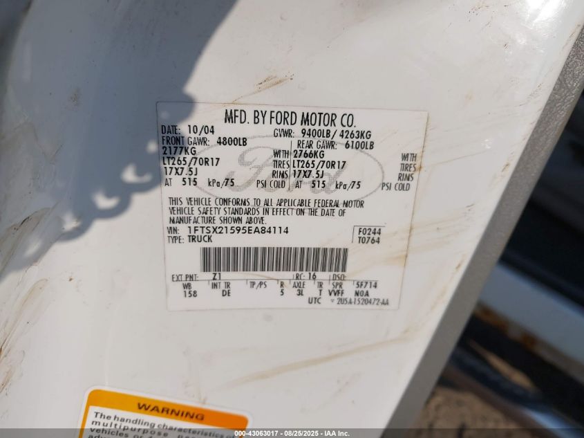 2005 Ford F-250 Lariat/Xl/Xlt VIN: 1FTSX21595EA84114 Lot: 43063017
