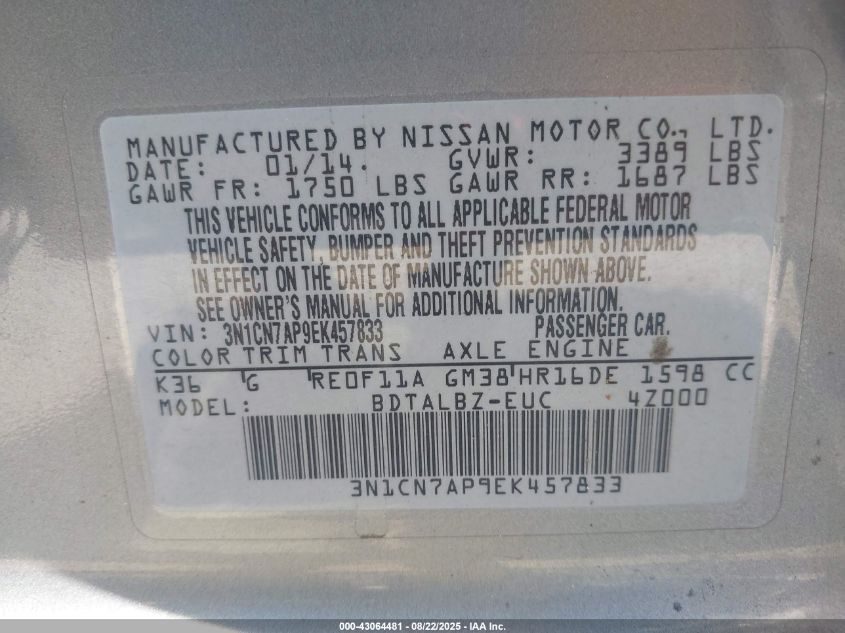 2014 Nissan Versa 1.6 Sv VIN: 3N1CN7AP9EK457833 Lot: 43064481