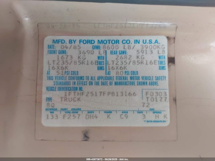 1985 Ford F250 VIN: 1FTHF2517FPB13166 Lot: 43073872