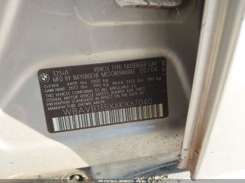 2006 BMW 325I VIN: WBAVB135X6KX67040 Lot: 43075913