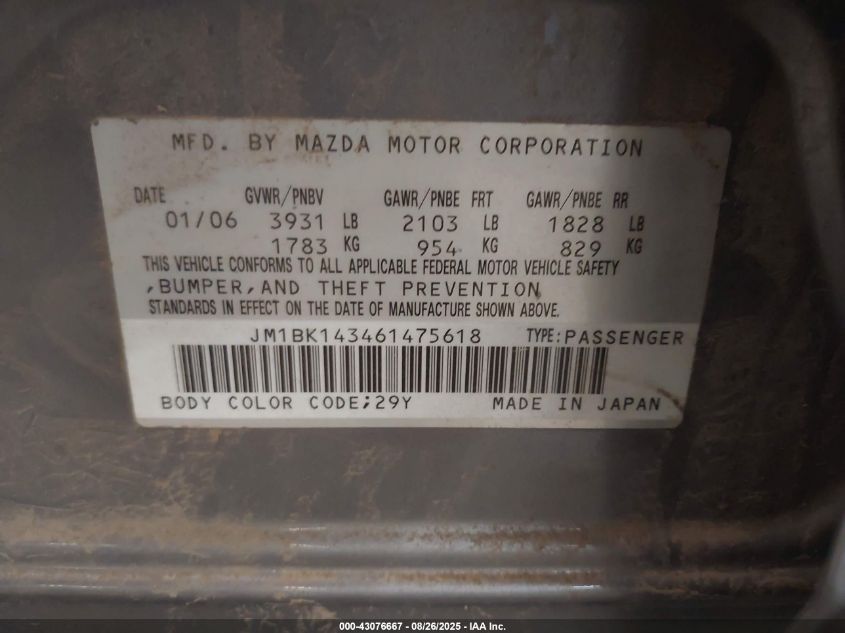 2006 Mazda Mazda3 S VIN: JM1BK143461475618 Lot: 43076667