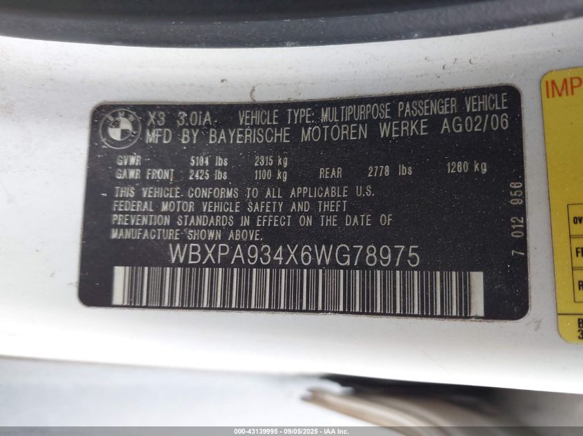 2006 BMW X3 3.0I VIN: WBXPA934X6WG78975 Lot: 43139995