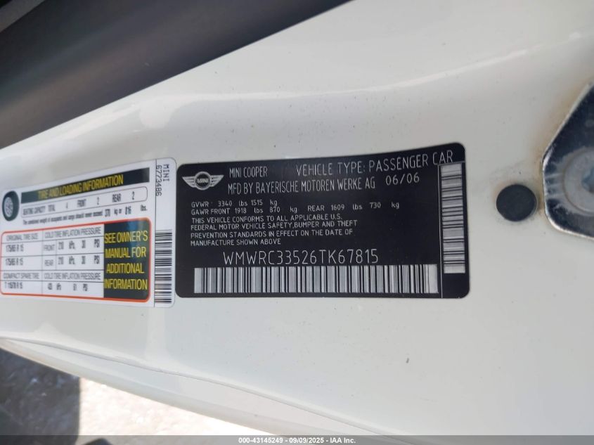 2006 Mini Cooper VIN: WMWRC33526TK67815 Lot: 43145249