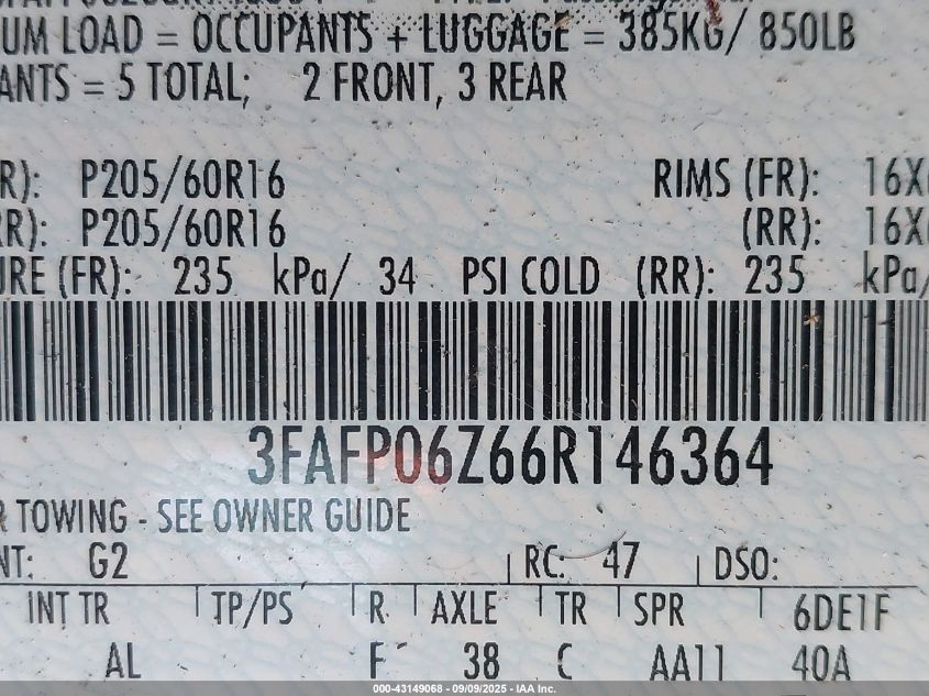 2006 Ford Fusion S VIN: 3FAFP06Z66R146364 Lot: 43149068