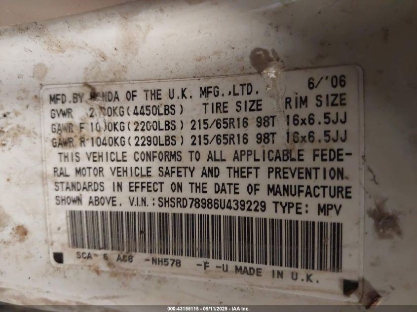 2006 Honda Cr-V Se VIN: SHSRD78986U439229 Lot: 43155115